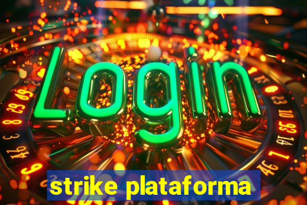 strike plataforma